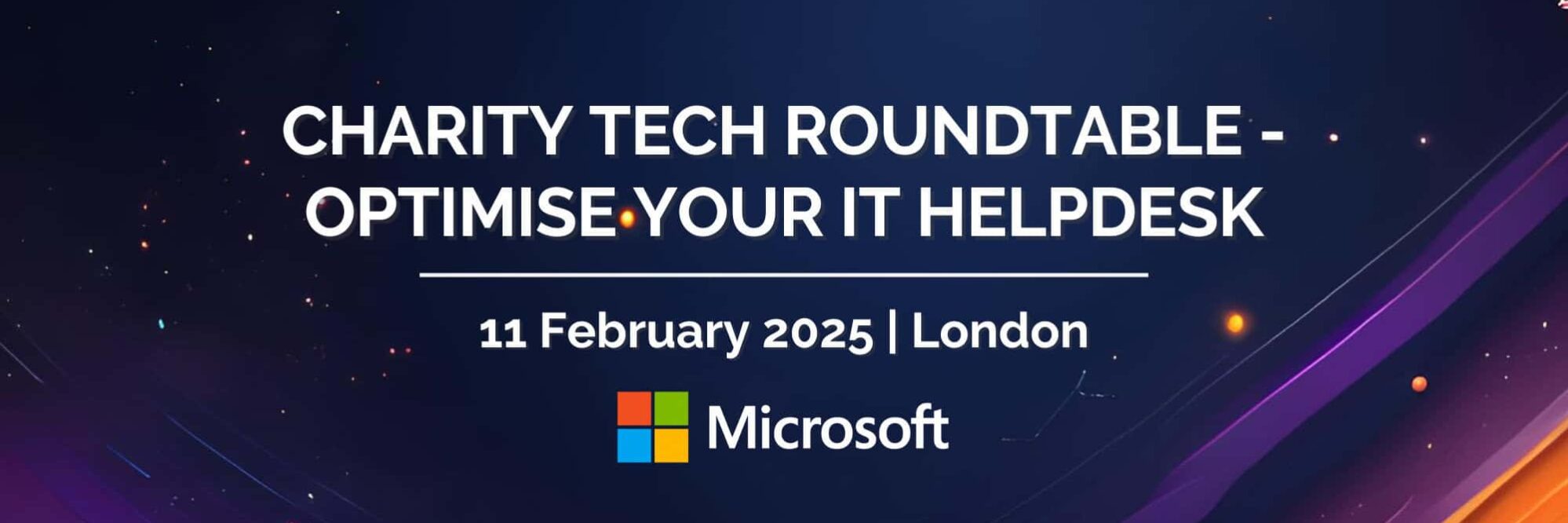 Banner for Charity Technology Roundtable – How to run your IT Helpdesk